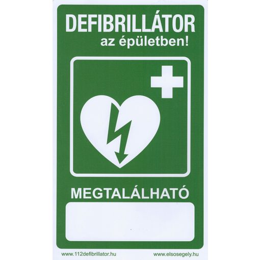 Defibrillátor jelző matrica "Defibrillátor az épületben" felirattal