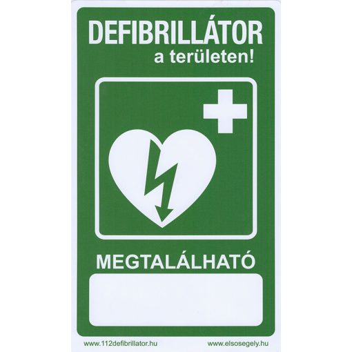 Defibrillátor jelző műanyag tábla "Defibrillátor a területen" felirattal
